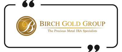 Birch Gold Group - Best for Variety of Precious Metals 