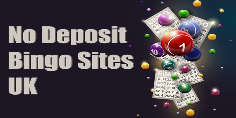 No Deposit Bingo Sites UK