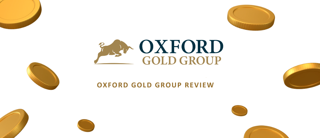 Oxford Gold Group Review