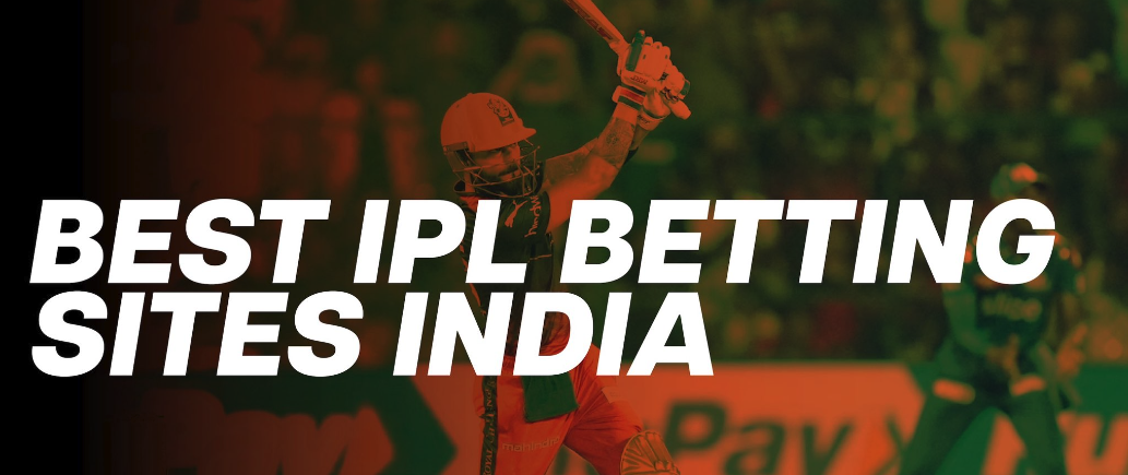 Best IPL Betting Sites In India 