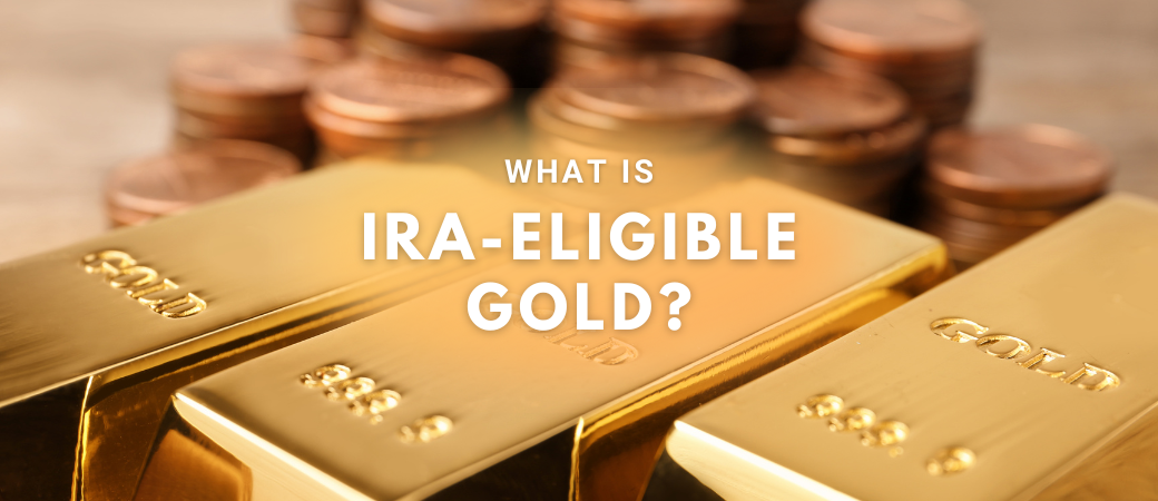 ira eligible gold