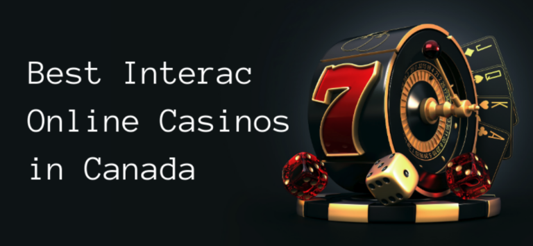 Best-Interac-Online-casino-in-Canada-768x354.png