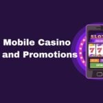 Top Mobile Casino Apps and Promotions