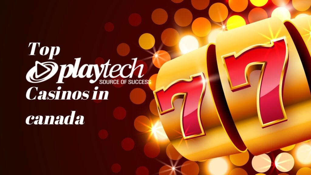 Top playtech casinos in canada