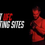 Best UFC Betting Sites for 2025