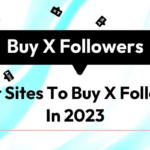 3 Best Sites To Buy X Followers In April 2024 ( 100% Real & Active Follower )