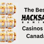 Best Hacksaw Gaming Casinos Canada – Top Hacksaw Games for CA Players